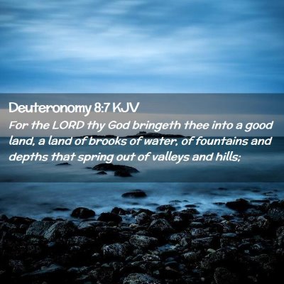 Deuteronomy 8:7 KJV Free Bible Images