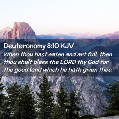 Deuteronomy 8:10 KJV Free Bible Images