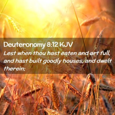 Deuteronomy 8:12 KJV Free Bible Images