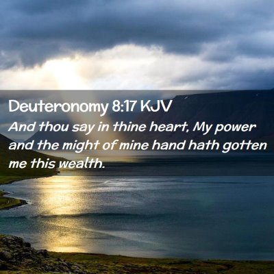 Deuteronomy 8:17 KJV Free Bible Images