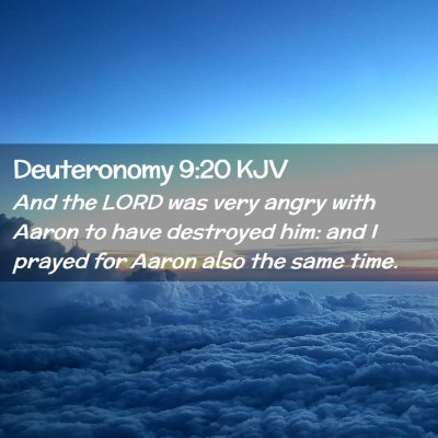 Deuteronomy 9:20 KJV Free Bible Images