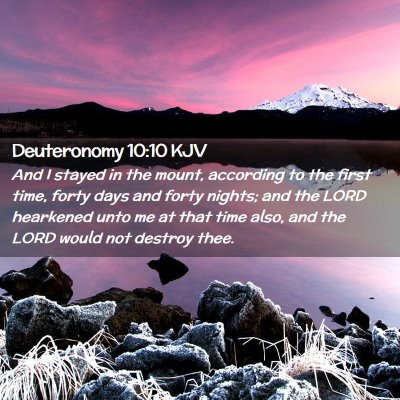 Deuteronomy 10:10 KJV Free Bible Images