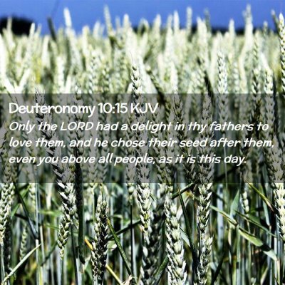 Deuteronomy 10:15 KJV Free Bible Images