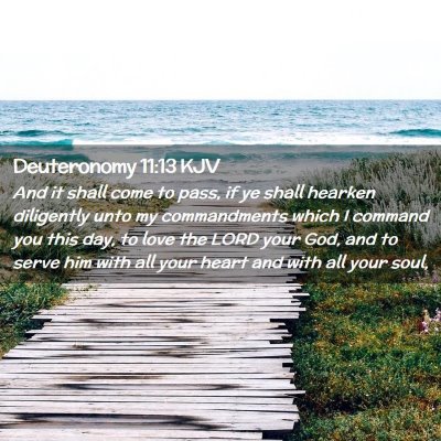 Deuteronomy 11:13 KJV Free Bible Images