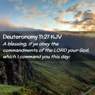 Deuteronomy 11:27 KJV Free Bible Images