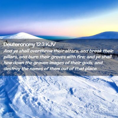 Deuteronomy 12:3 KJV Free Bible Images