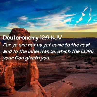 Deuteronomy 12:9 KJV Free Bible Images