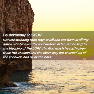 Deuteronomy 12:15 KJV Free Bible Images