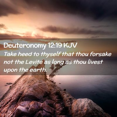 Deuteronomy 12:19 KJV Free Bible Images