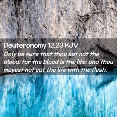 Deuteronomy 12:23 KJV Free Bible Images