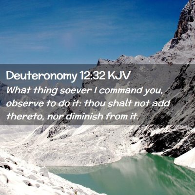 Deuteronomy 12:32 KJV Free Bible Images