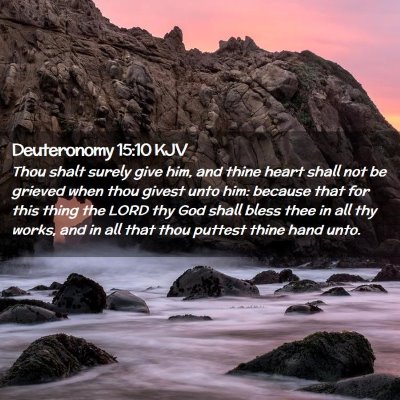 Deuteronomy 15:10 KJV Free Bible Images