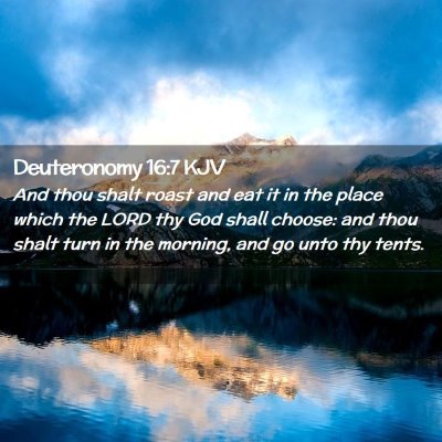 Deuteronomy 16:7 KJV Free Bible Images