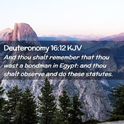 Deuteronomy 16:12 KJV Free Bible Images