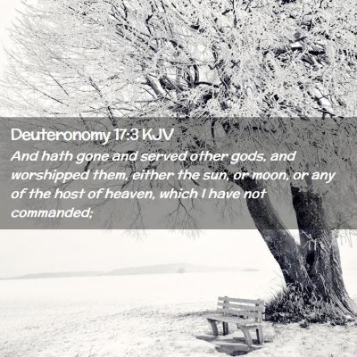 Deuteronomy 17:3 KJV Free Bible Images