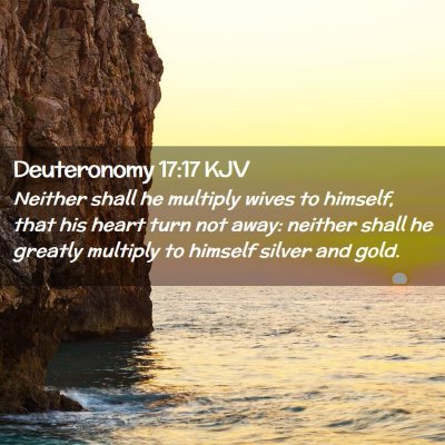 Deuteronomy 17:17 KJV Free Bible Images