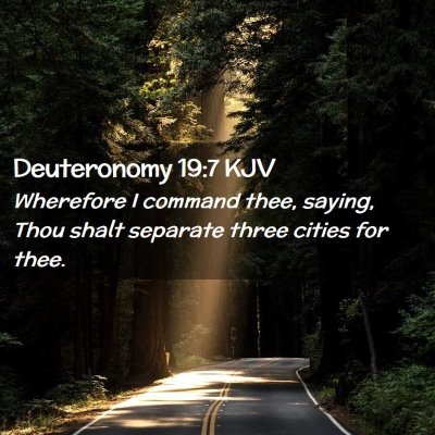 Deuteronomy 19:7 KJV Free Bible Images