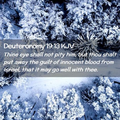 Deuteronomy 19:13 KJV Free Bible Images