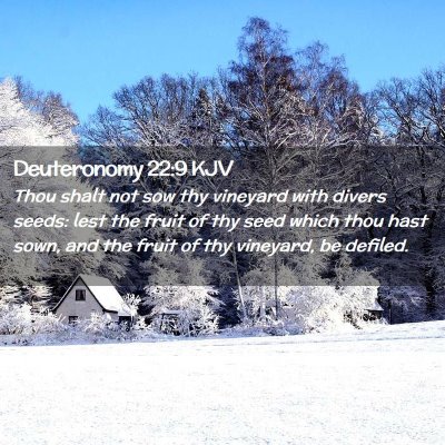 Deuteronomy 22:9 KJV Free Bible Images