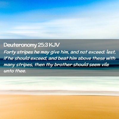 Deuteronomy 25:3 KJV Free Bible Images