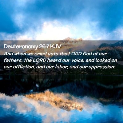 Deuteronomy 26:7 KJV Free Bible Images