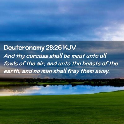 Deuteronomy 28:26 KJV Free Bible Images