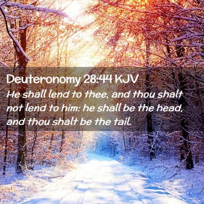 Deuteronomy 28:44 KJV Free Bible Images