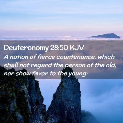 Deuteronomy 28:50 KJV Free Bible Images