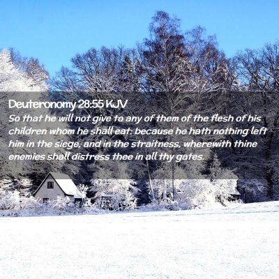 Deuteronomy 28:55 KJV Free Bible Images