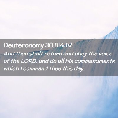 Deuteronomy 30:8 KJV Free Bible Images