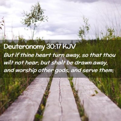 Deuteronomy 30:17 KJV Free Bible Images