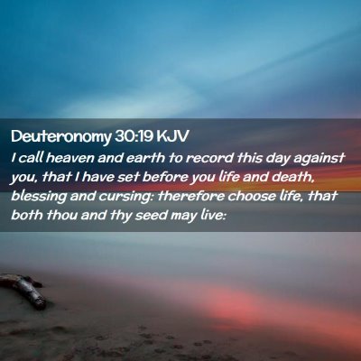 Deuteronomy 30:19 KJV Free Bible Images