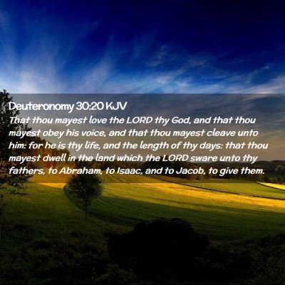 Deuteronomy 30:20 KJV Free Bible Images