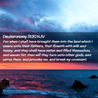 Deuteronomy 31:20 KJV Free Bible Images