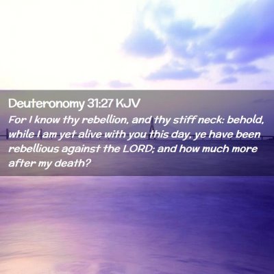 Deuteronomy 31:27 KJV Free Bible Images