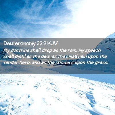 Deuteronomy 32:2 KJV Free Bible Images