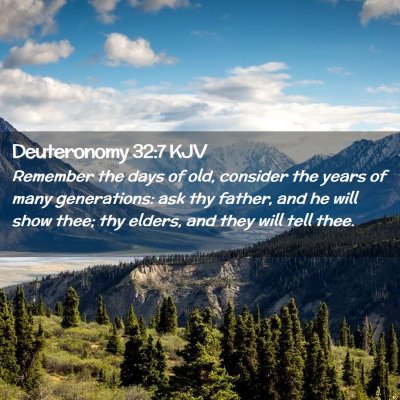 Deuteronomy 32:7 KJV Free Bible Images