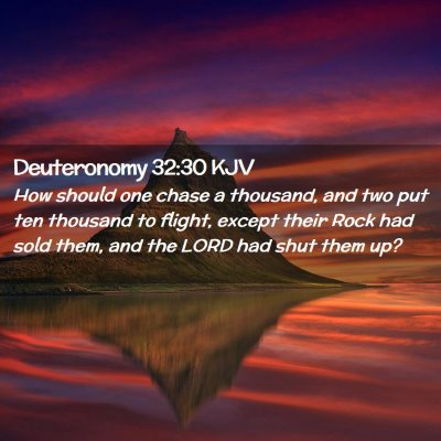 Deuteronomy 32:30 KJV Free Bible Images