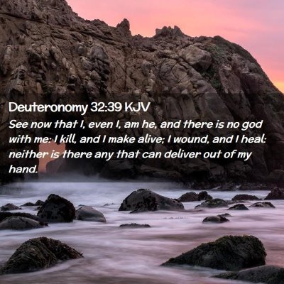 Deuteronomy 32:39 KJV Free Bible Images