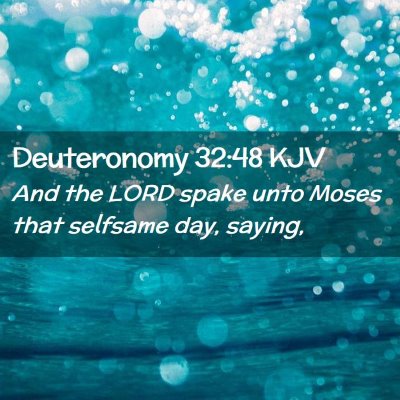 Deuteronomy 32:48 KJV Free Bible Images