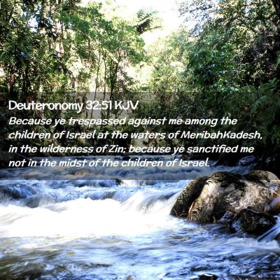 Deuteronomy 32:51 KJV Free Bible Images