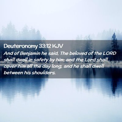 Deuteronomy 33:12 KJV Free Bible Images