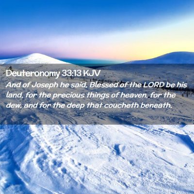 Deuteronomy 33:13 KJV Free Bible Images