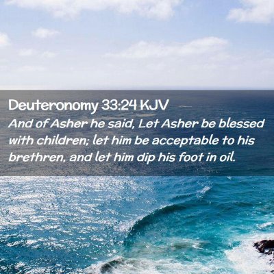 Deuteronomy 33:24 KJV Free Bible Images