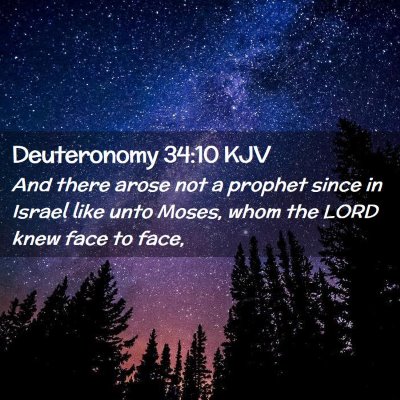 Deuteronomy 34:10 KJV Free Bible Images