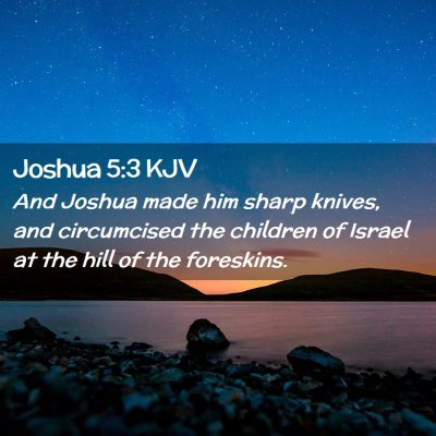 Joshua 5:3 KJV Free Bible Images