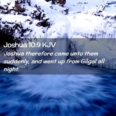 Joshua 10:9 KJV Free Bible Images