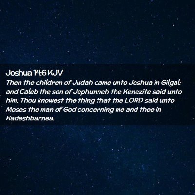 Joshua 14:6 KJV Free Bible Images