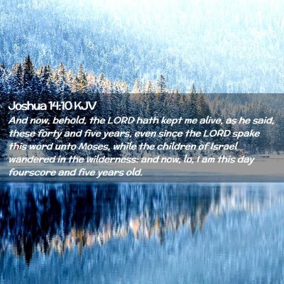 Joshua 14:10 KJV Free Bible Images