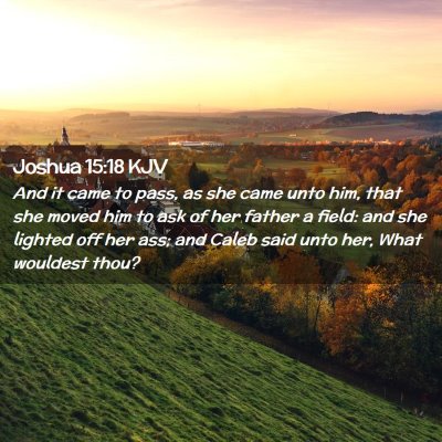 Joshua 15:18 KJV Free Bible Images